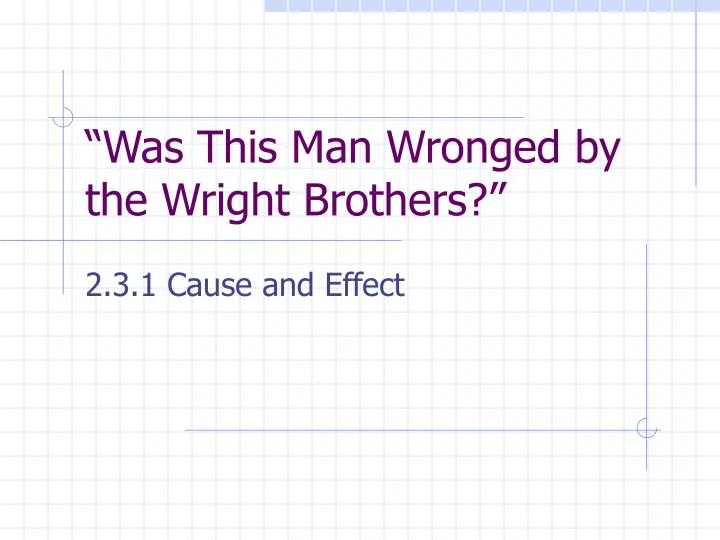was this man wronged by the wright brothers