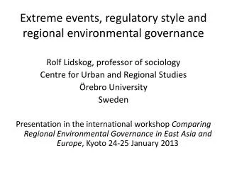 Extreme events, regulatory style and regional environmental governance