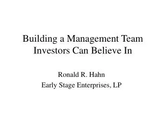 Building a Management Team Investors Can Believe In