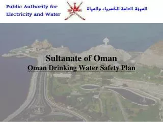 Sultanate of Oman Oman Drinking Water Safety Plan