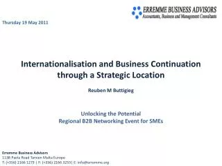 Internationalisation and Business Continuation through a Strategic Location Reuben M Buttigieg