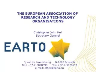 3, rue du Luxembourg B-1000 Brussels Tel.: +32-2-5028698 Fax: +32-2-5028693 e-mail: office@earto.eu