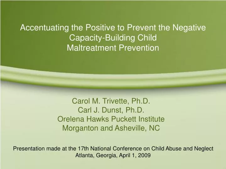 accentuating the positive to prevent the negative capacity building child maltreatment prevention