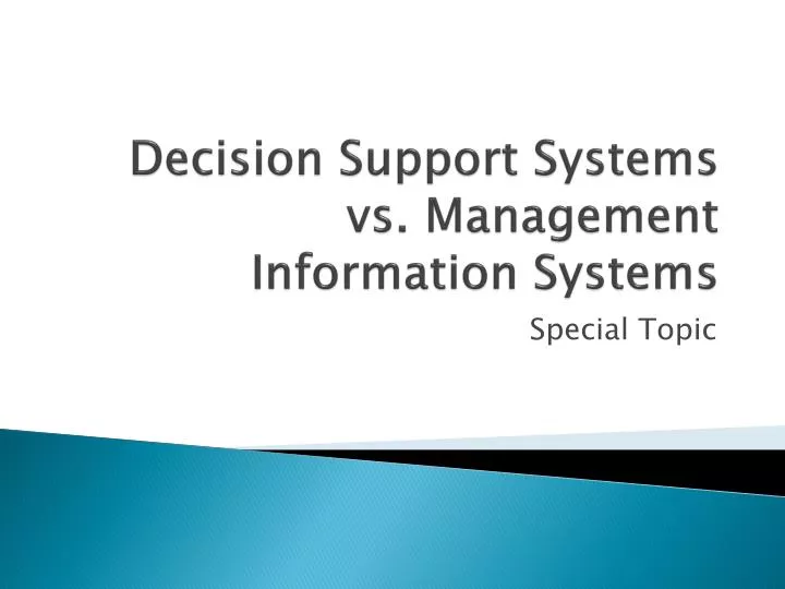 decision support systems vs management information systems