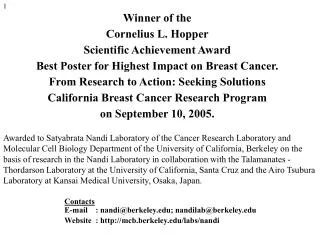 Winner of the Cornelius L. Hopper Scientific Achievement Award Best Poster for Highest Impact on Breast Cancer.