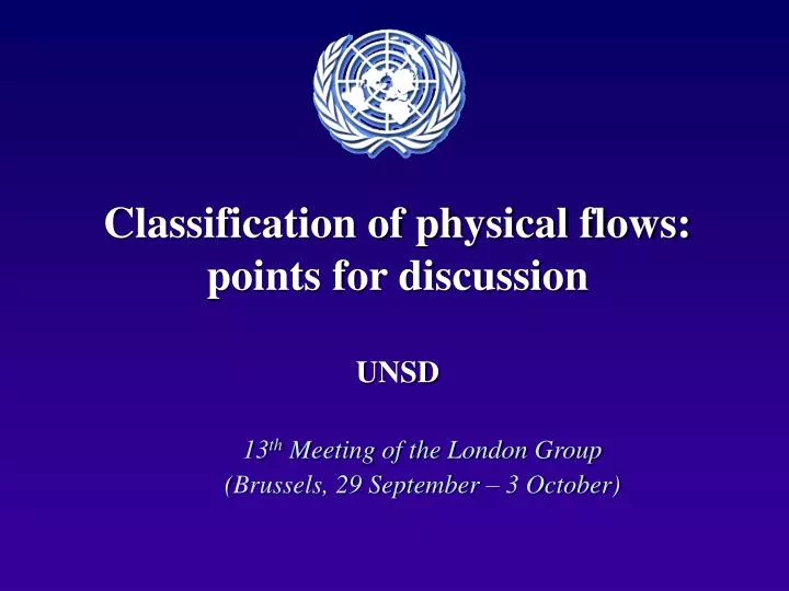 classification of physical flows points for discussion unsd