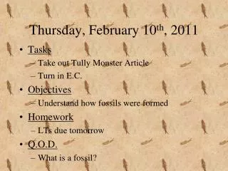 Thursday, February 10 th , 2011