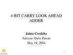 4-BIT CARRY LOOK AHEAD ADDER - slide 1