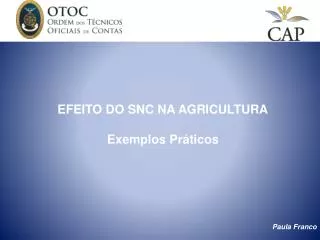 EFEITO DO SNC NA AGRICULTURA Exemplos Práticos