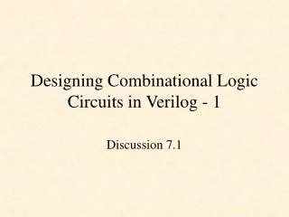 Designing Combinational Logic Circuits in Verilog - 1