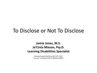 To Disclose or Not To Disclose