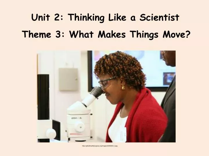 unit 2 thinking like a scientist