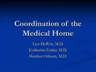 Coordination of the Medical Home