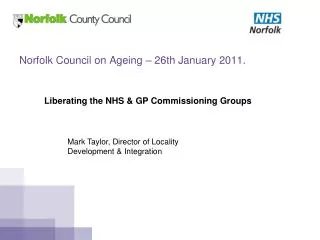 Norfolk Council on Ageing – 26th January 2011.