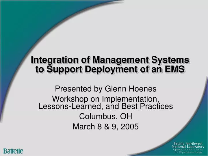 integration of management systems to support deployment of an ems