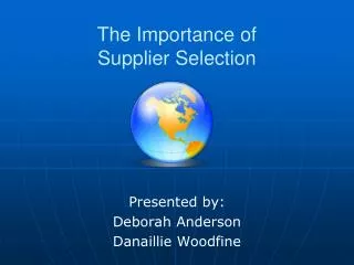 The Importance of Supplier Selection