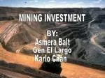 MINING INVESTMENT - slide 1