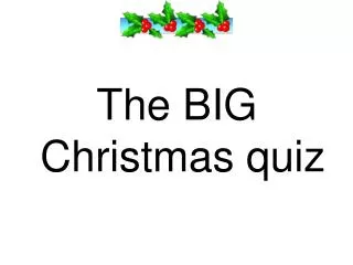 The BIG Christmas quiz