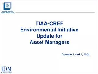 TIAA-CREF Environmental Initiative Update for Asset Managers