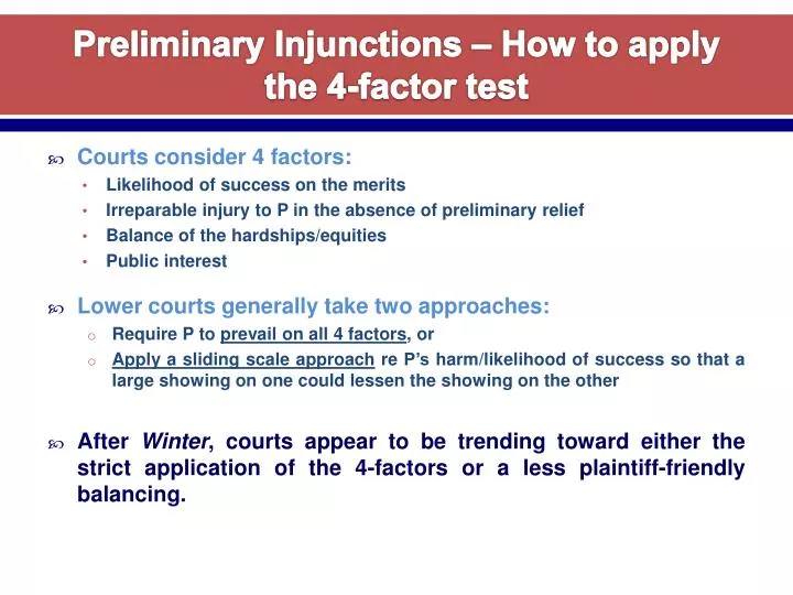 preliminary injunctions how to apply the 4 factor test