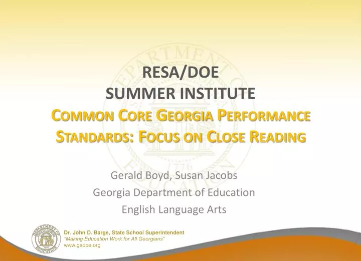 resa doe summer institute common core georgia performance standards focus on close reading