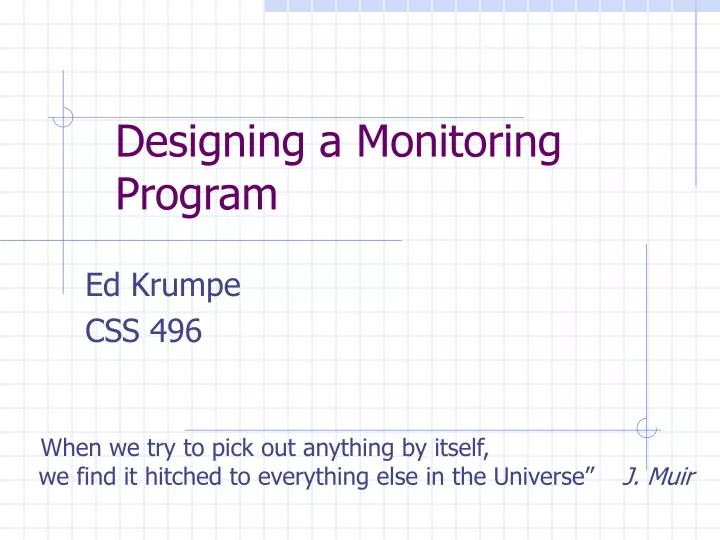 designing a monitoring program