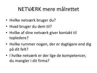 NETVÆRK mere målrettet