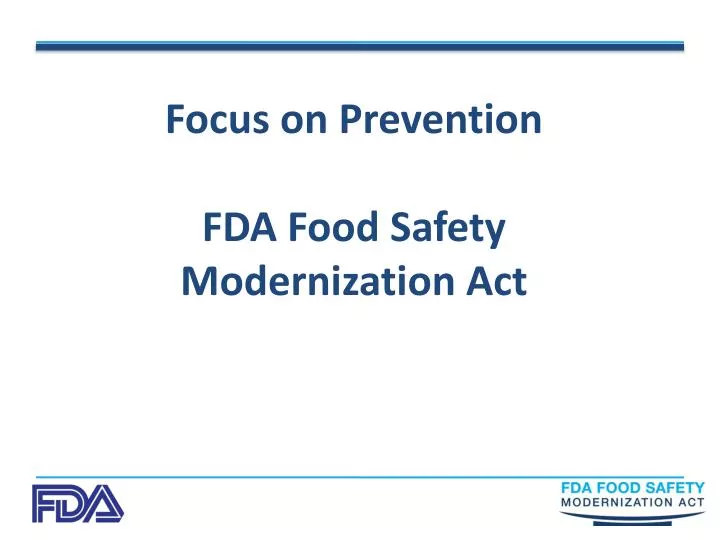 focus on prevention fda food safety modernization act