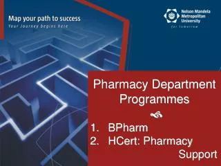 Pharmacy Department Programmes ? BPharm HCert : Pharmacy 					Support
