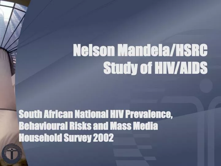 nelson mandela hsrc study of hiv aids