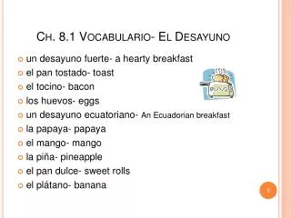 Ch. 8.1 Vocabulario - El Desayuno
