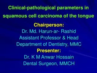 Clinical-pathological parameters in squamous cell carcinoma of the tongue