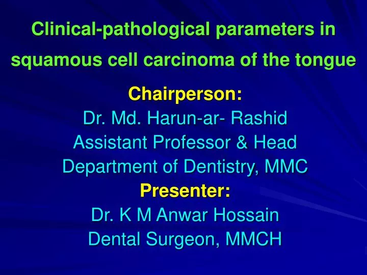 clinical pathological parameters in squamous cell carcinoma of the tongue