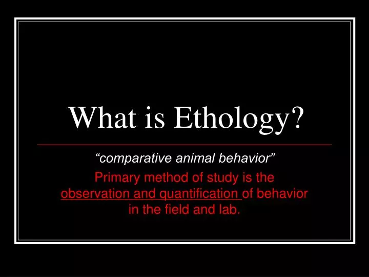 what is ethology