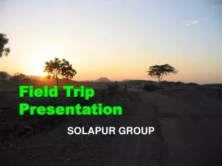 Field Trip Presentation