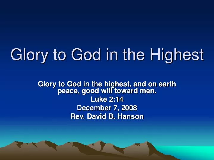 glory to god in the highest