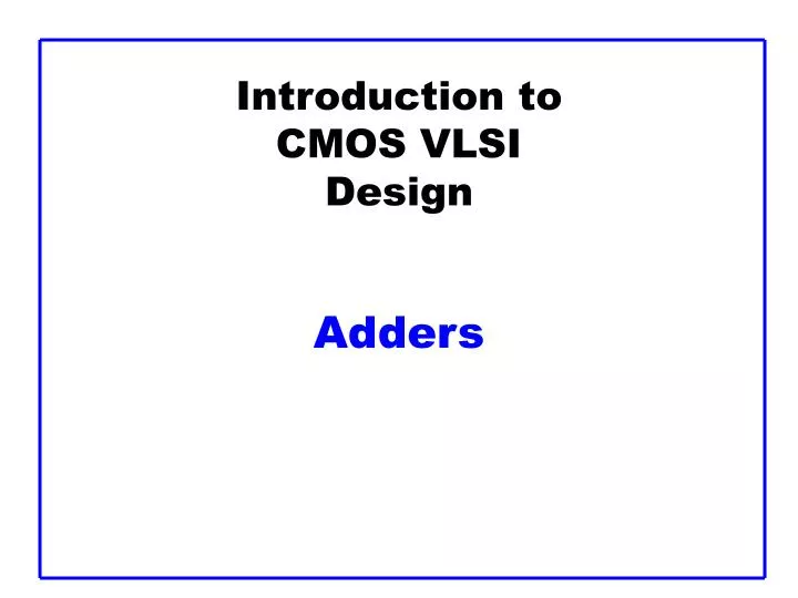 introduction to cmos vlsi design adders