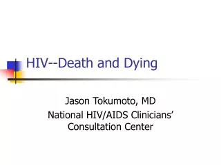 HIV--Death and Dying