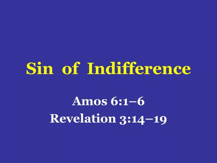 sin of indifference