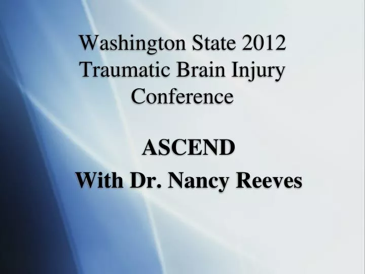 washington state 2012 traumatic brain injury conference