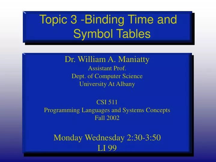 topic 3 binding time and symbol tables