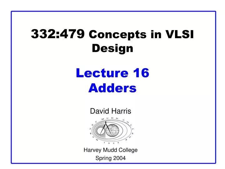 332 479 concepts in vlsi design lecture 16 adders