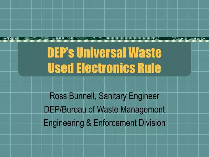dep s universal waste used electronics rule