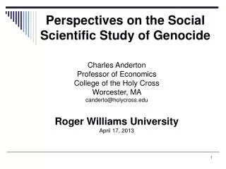 Perspectives on the Social Scientific Study of Genocide