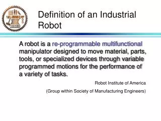 Definition of an Industrial Robot