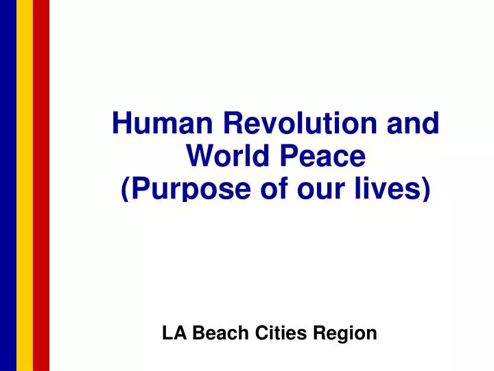 human revolution and world peace purpose of our lives