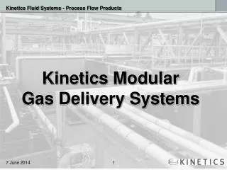 Kinetics Modular Gas Delivery Systems
