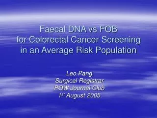 Faecal DNA vs FOB for Colorectal Cancer Screening in an Average Risk Population