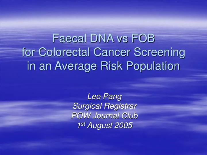 faecal dna vs fob for colorectal cancer screening in an average risk population