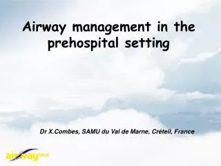 Airway management in the prehospital setting
